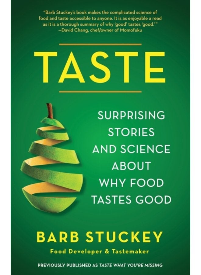 Taste Surprising Stories and Science about Why Food Tastes Good - Paperback