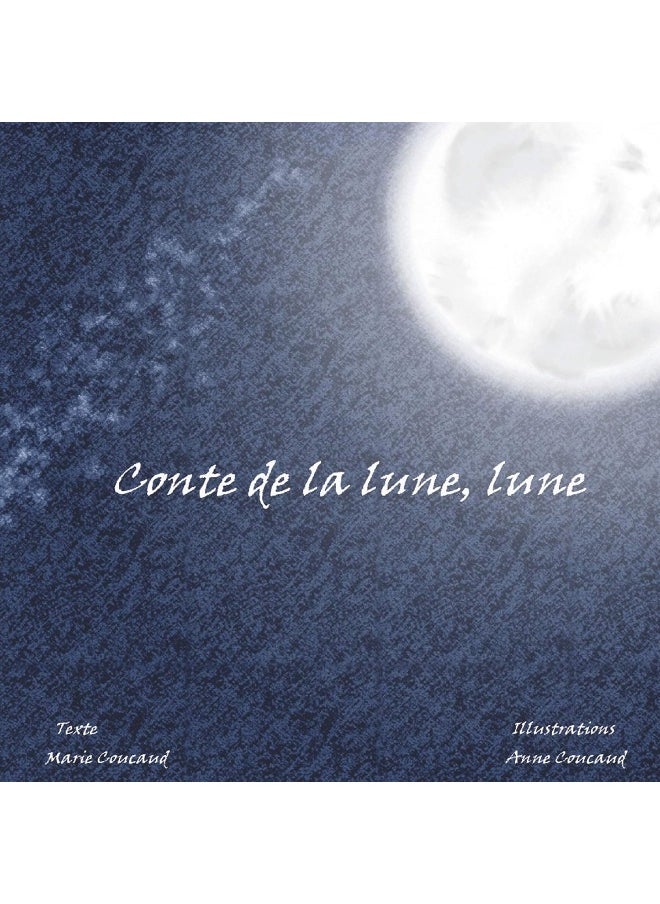 Conte de la lune, lune 