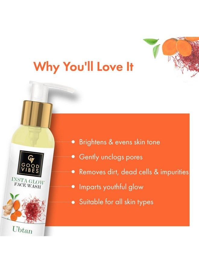 Good Vibes Ubtan Insta Glow Face Wash 120 Ml ; Brightening Soothing Moisturizing Face Cleanser For All Skin Types ; With Turmeric Saffron Vitamin B3 ; No Parabens Sulphates & Mineral Oil  - Image 2