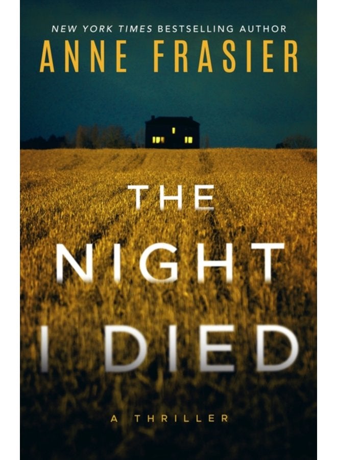 The Night I Died A Thriller - Paperback