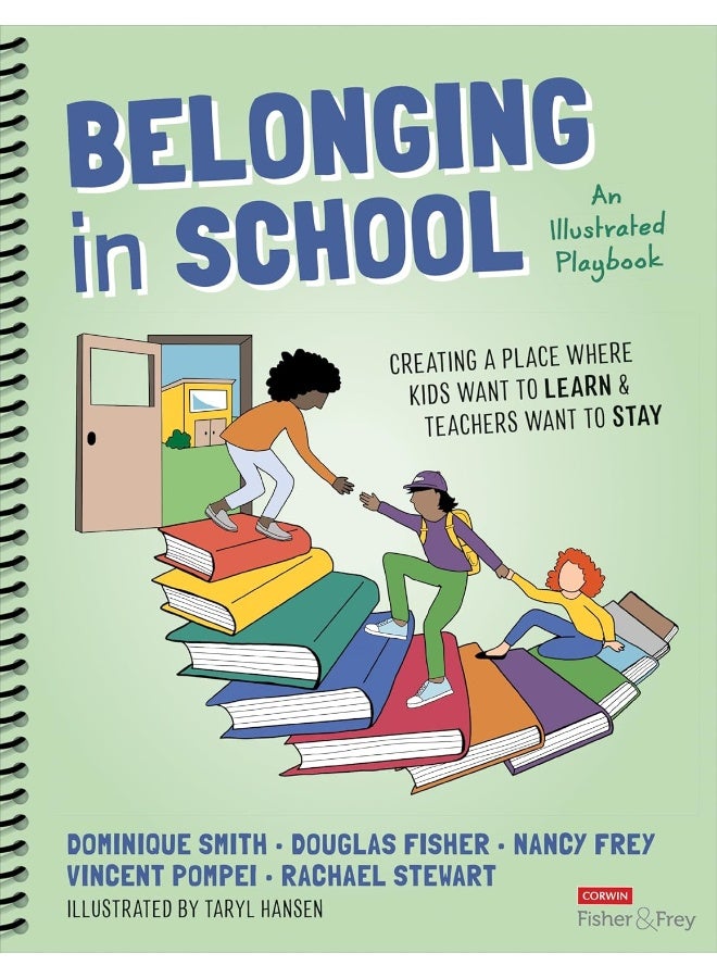 Belonging in School: Creating a Place Where Kids Want to Learn and Teac