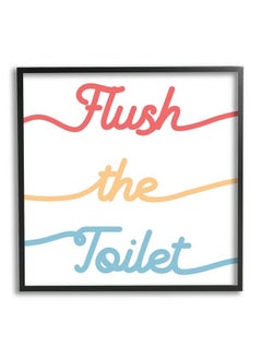 Stupell Industries Flush The Toilet Sign Children'S Bathroom Typography Designed By Daphne Polselli Black Framed Wall Art 12 X 12 Multicolor  - Image 1