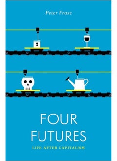 Four Futures: Life After Capitalism (Jacobin) 
