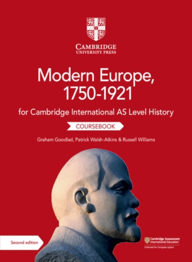 Cambridge International AS Level History Modern Europe, 1750-1921 Coursebook 