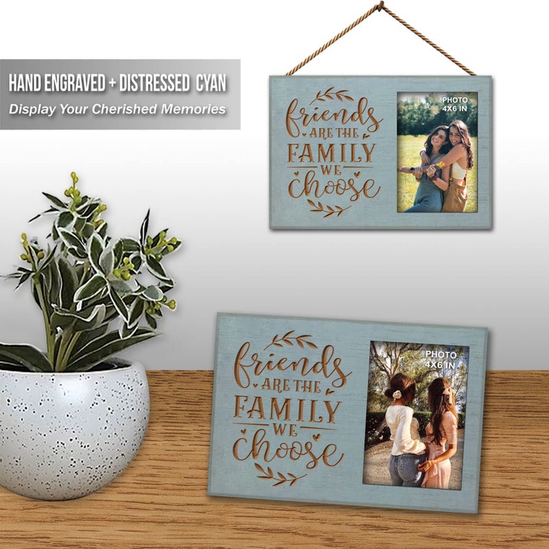 Buecasa Gifts for Best Friends Women Female BFF Sister - Farmhouse Teal Engraved Picture Frame 4x6 Inches - Friends Are the Family We Choose - Image 5