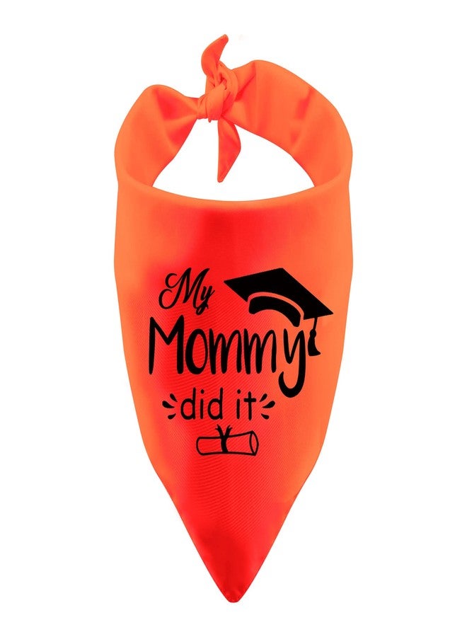 BLUPARK Funny Mom Graduated Dog Bandana Family Graduation Dog Bandana My Mommy Did It Gift for Mom Graduation(Mommy Did It) - Image 1