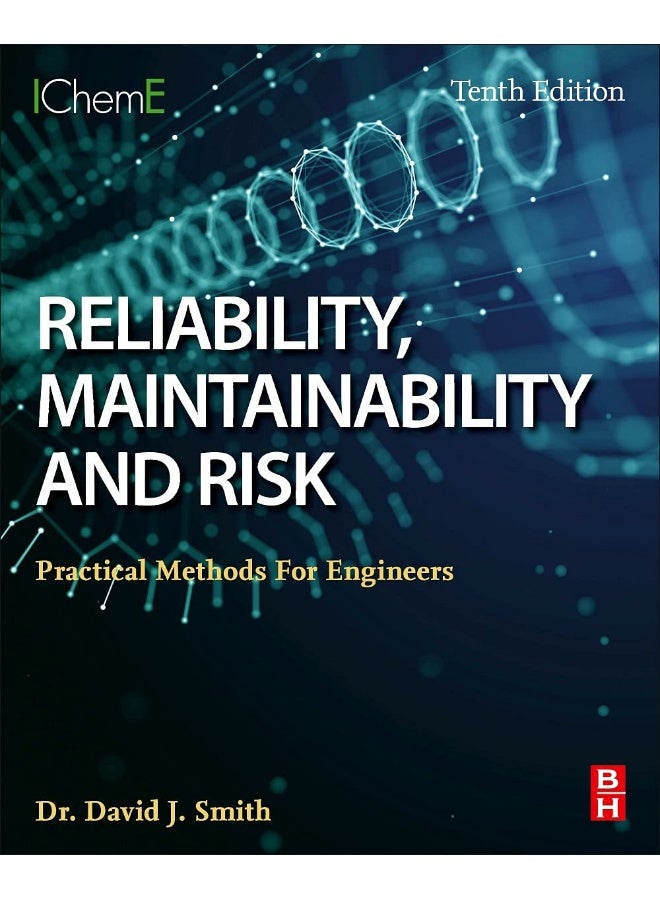 Reliability, Maintainability and Risk: Practical Methods for Engineers