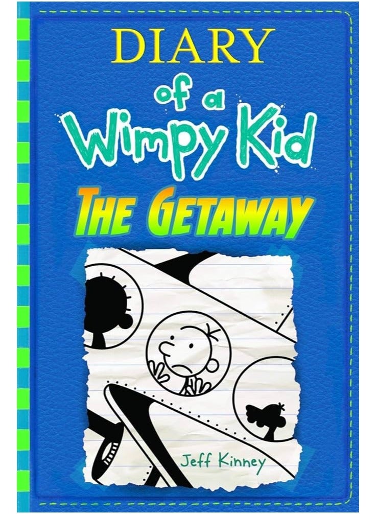 Diary Of A Wimpy Kid : The Getaway by Jeff Kinney