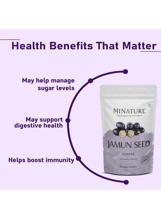 minature mi nature Jamun seed powder(Eugenia Jambolana) |Herbal supplement | Improves Digestion overall wellbeing| Pure & Natural |227 g (8 oz) - Image 3