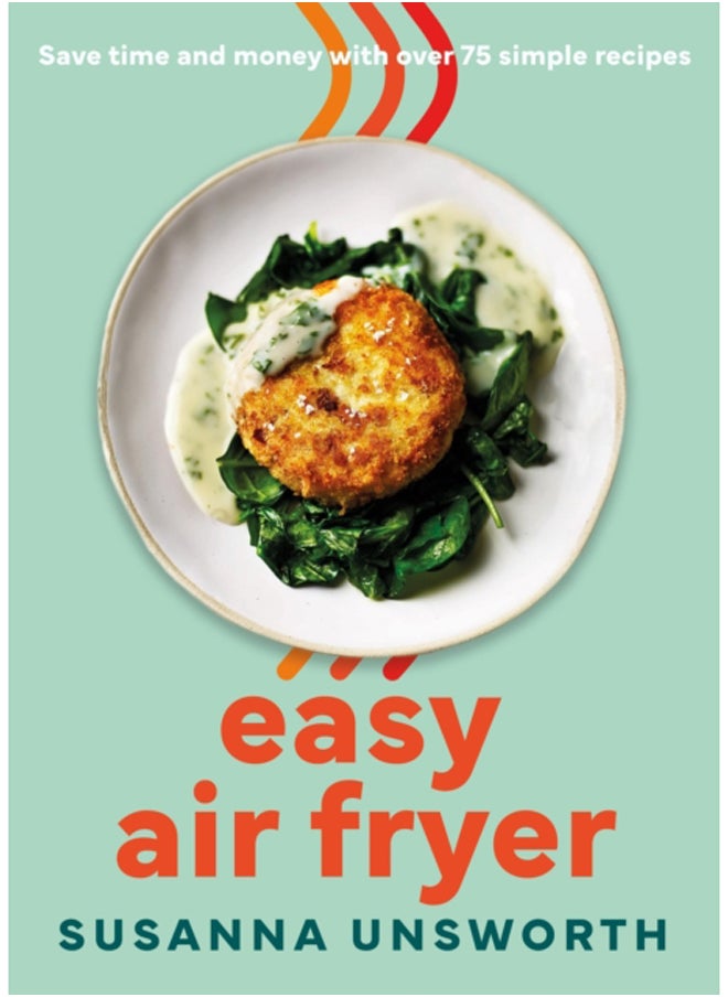 Easy Air Fryer : 75 simple recipes with UK measurements - pzsku/Z478DE5C350C1DA4C477EZ/45/_/1695640571/d9e40d6a-1b1a-4d63-8be3-a163987c3795