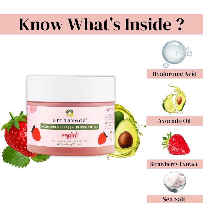Arthaveda Hydrating Body Polish Ragini with 1 Hyaluronic Acid Sea Salt Avocado Oil Strawberry Extract is your goto for Tan Removal Skin Refreshment with Deep Hydration I 200 g - Image 4