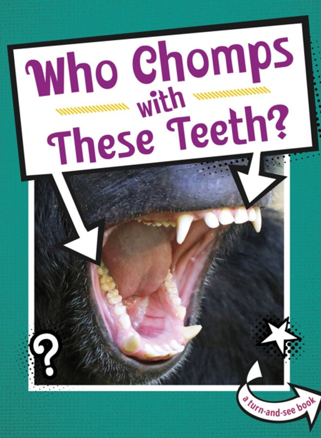 Who Chomps With These Teeth? 