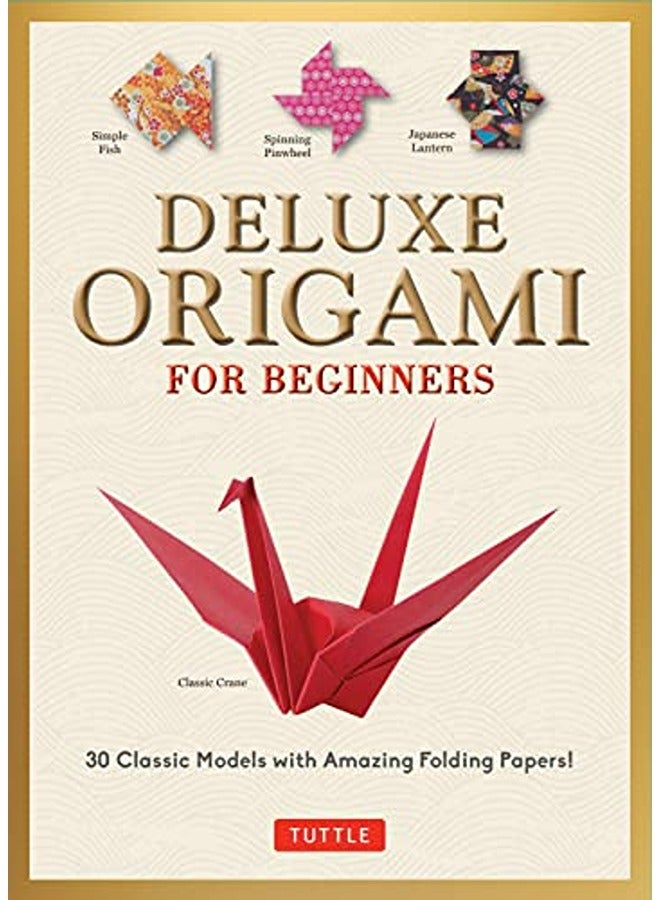 Deluxe Origami For Beginners Kit 30 Classic Models With Amazing Folding Papers 