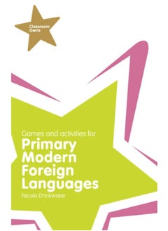Classroom Gems: Games and Activities for Primary Modern Foreign Languages 