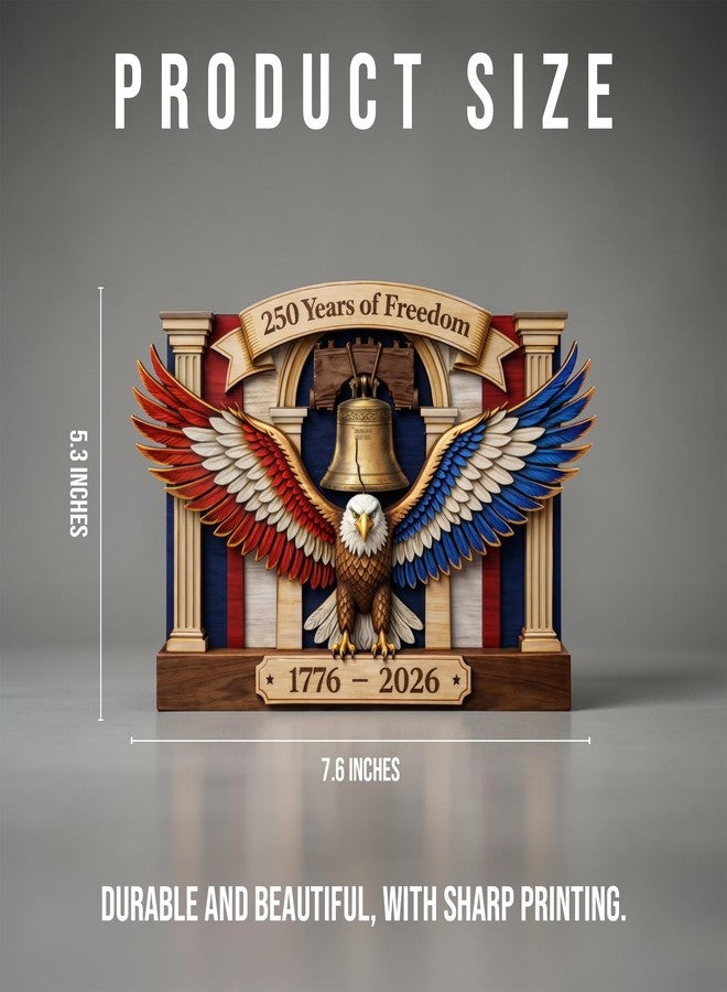 KATINAT 250 Year American Anniversary Decor Wooden Plaque – 1776–2026, 250 Years of Freedom, Patriotic 4th of July Decorations, American Flag Desk Decor, USA Birthday Gift - Image 3