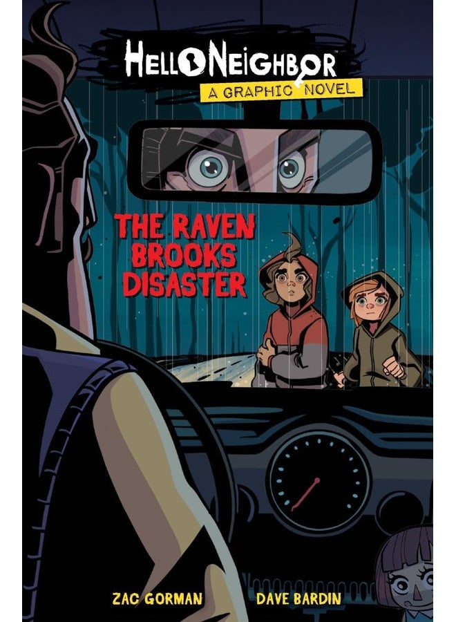 THE RAVEN BROOKS DISASTER (HELLO NEIGHBOR GRAPHIC NOVEL #2)