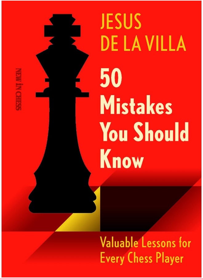 null - 50 Mistakes You Should Know: Valuable Lessons for Every Chess Player - Image 1