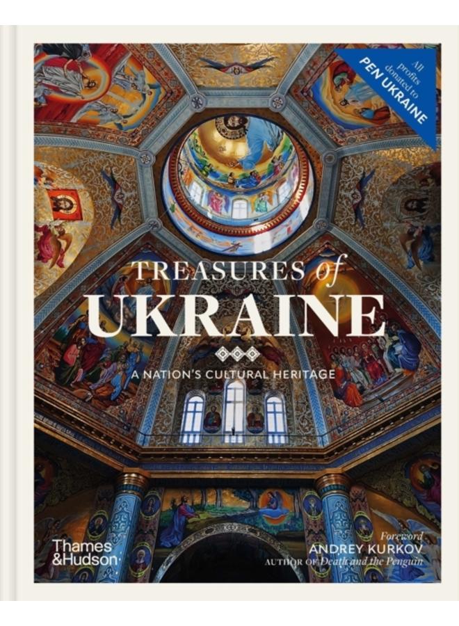Treasures of Ukraine : A Nation???s Cultural Heritage