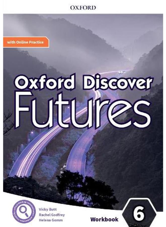 Oxford Discover Futures Level 6  Workbook with Online Practice  Ed   1
