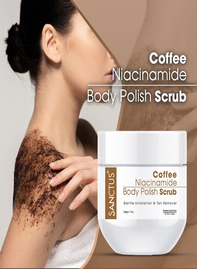 SANCTUS Coffee Niacinamide Body Polish Scrub For Gentle Exfoliation, Tan Removal & Softer Skin - Men & Women- Organic Nourishment & Glow 200gm - Image 2