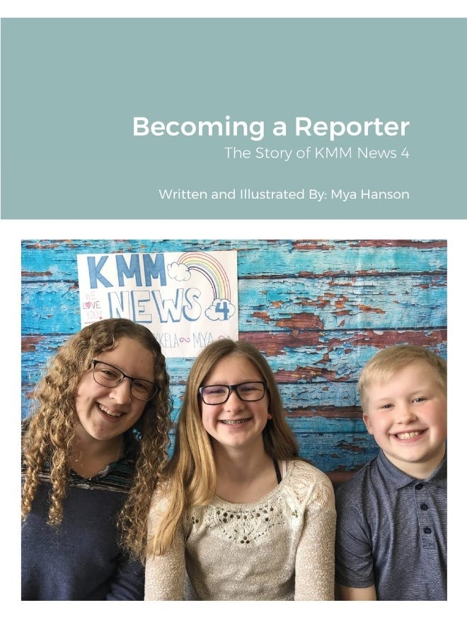 Becoming a Reporter: The Story of KMM News 4  - Image 1