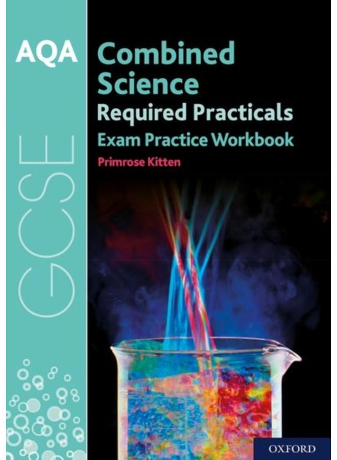 AQA GCSE Combined Science Required Practicals Exam Practice Workbook
