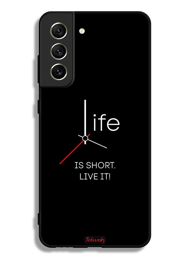Tolwak Samsung Galaxy S21 FE 5G Protective Case Cover Life Is Short Live It  - Image 3