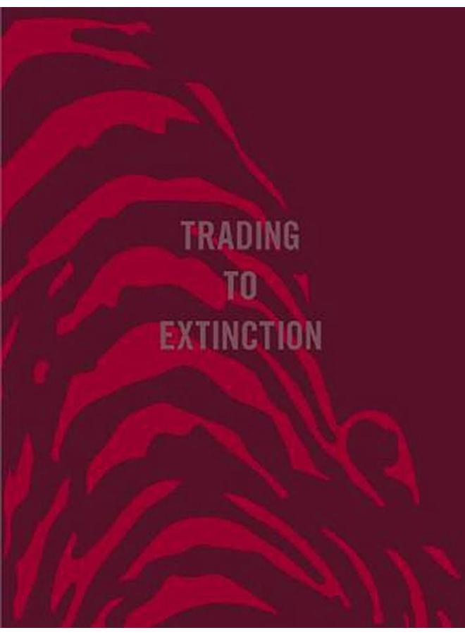 Trading To Extinction 