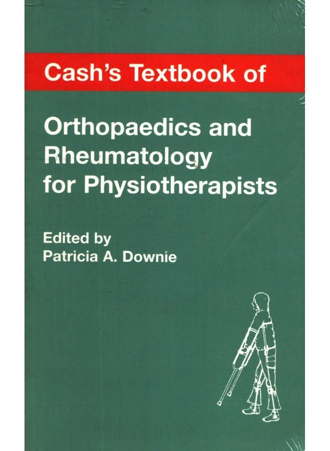Cash's Textbook of Orthopaedics and Rheumatology for Physiotherapists - Image 2