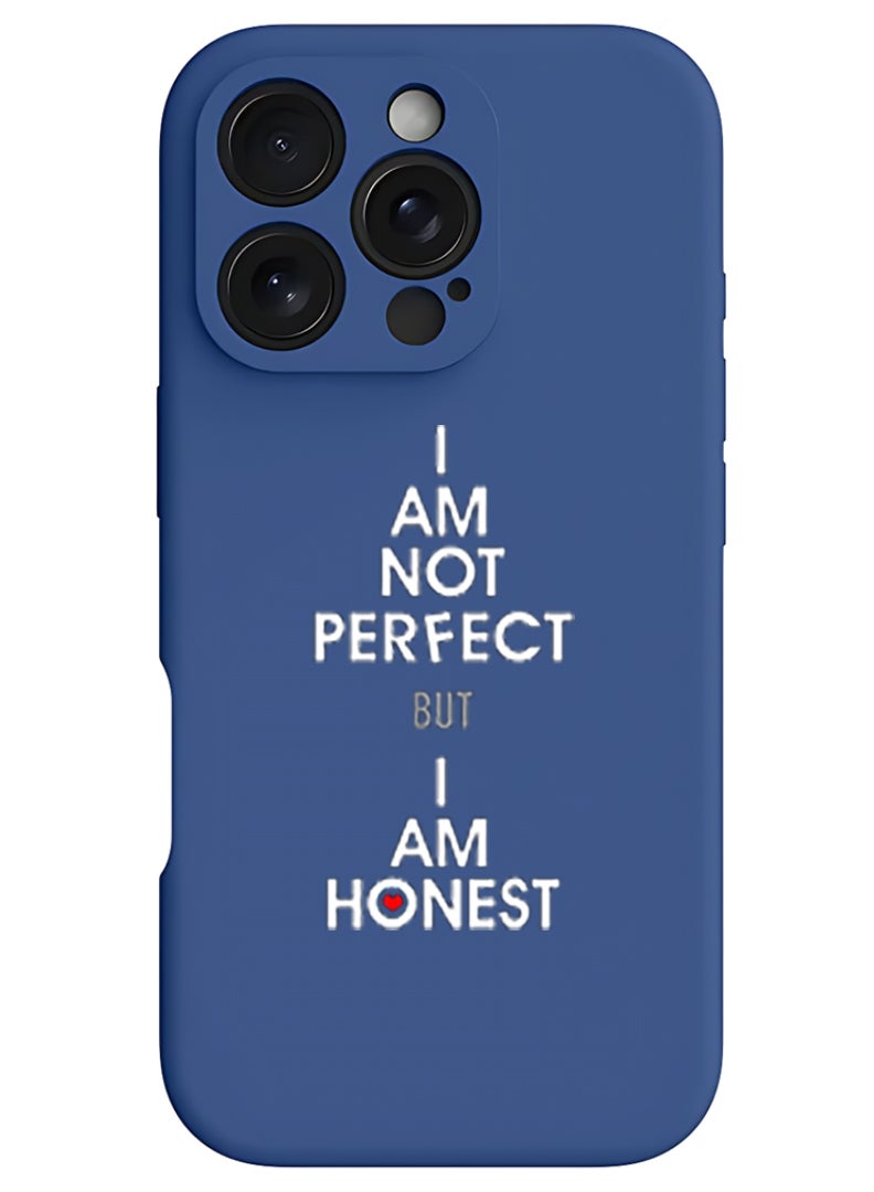 Theodor iPhone 16 Pro Max Blue Protective Slim Fit Case Liquid Silicone Cover with Full Body Protection Anti-Scratch Shockproof Case For iPhone - i am not perfect but i am honest - Image 1
