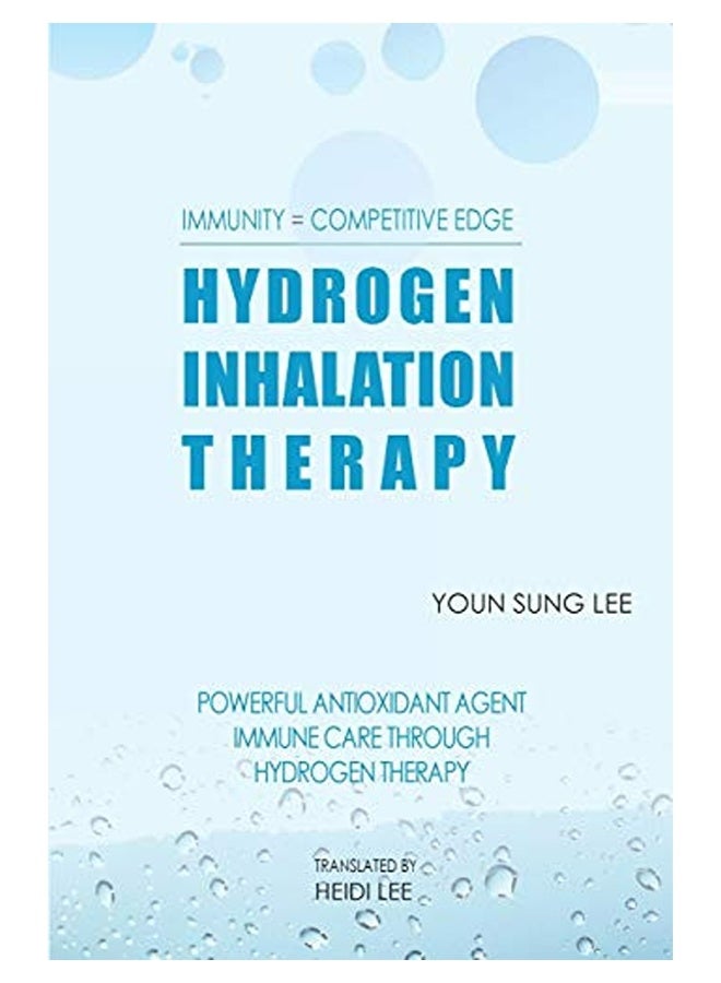 Immunity=Competitive Edge Hydrogen Inhalation Therapy Powerful Antioxidant Agent Hydrogen Inhalatio 