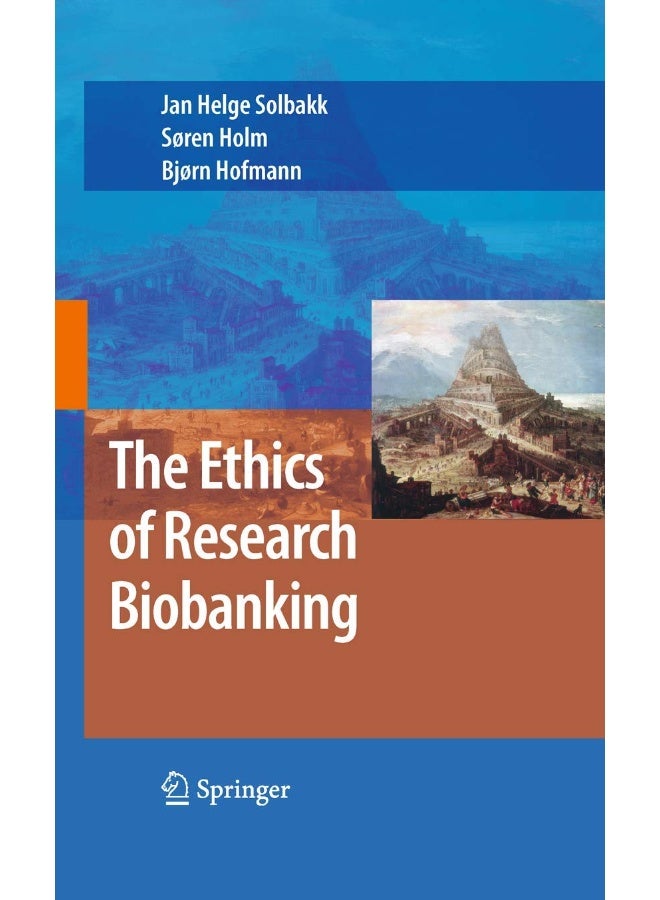 The Ethics of Research Biobanking