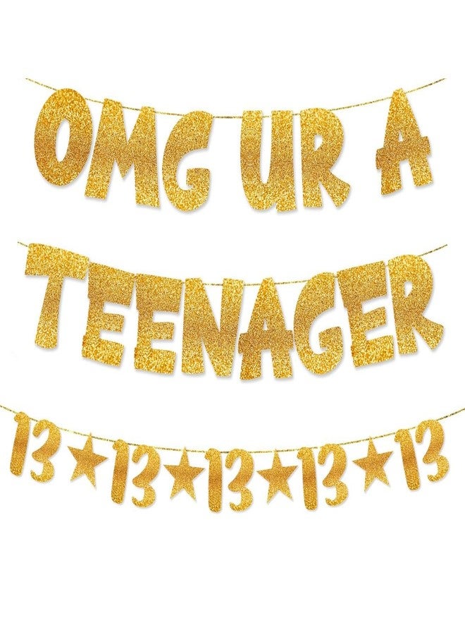TrifleArte OMG UR A Teenager Banner | 13th Birthday Golden Glitter Garland | Teen Celebration Party Decorations for Boys & Girls | Pre-Strung Birthday Banner No DIY Needed