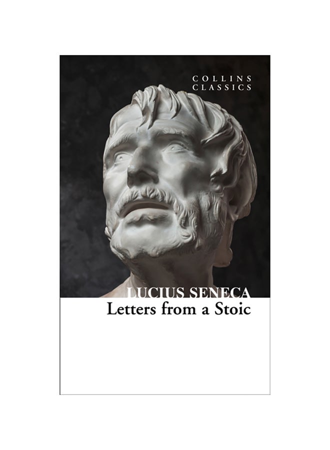 Letters From A Stoic (collins Classics)