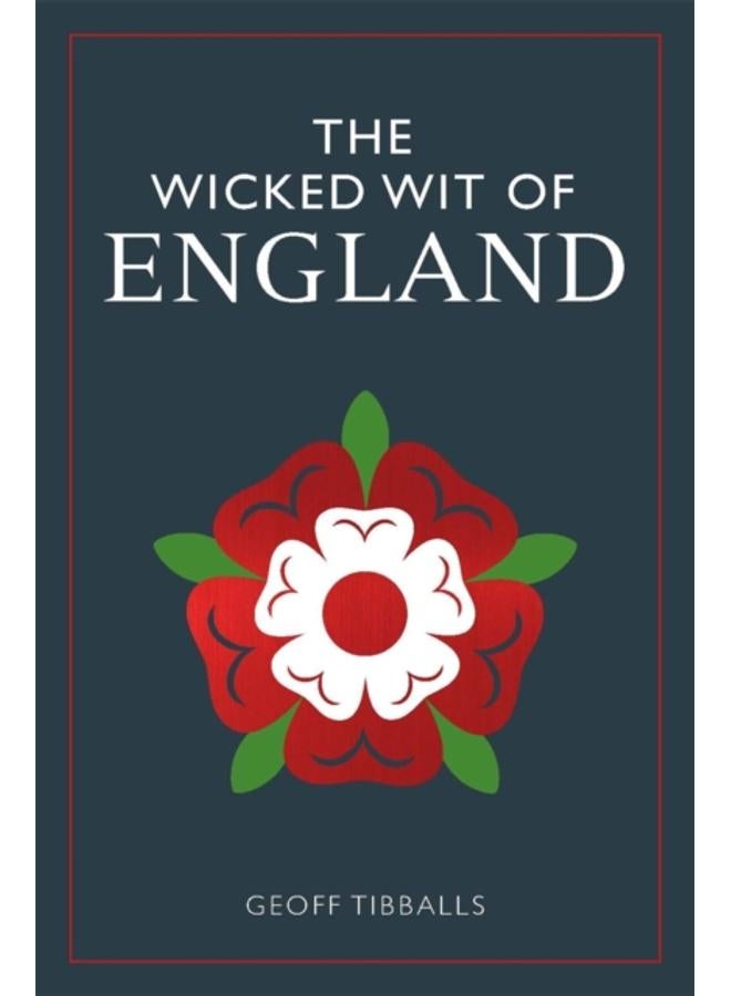 The Wicked Wit of England