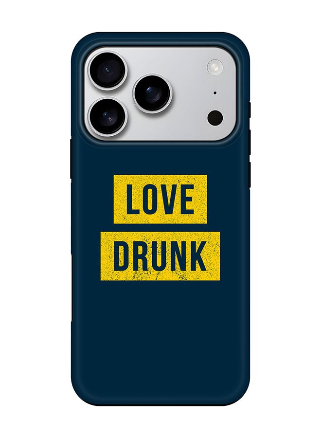 Stylizedd Tough Pro Magnetic Case for iPhone 17 Pro, Dual Layer hybrid PC + TPU Mobile Cover Matte - LoveDrunk