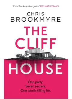 The Cliff House : One hen weekend, seven secrets... but only one worth killing for