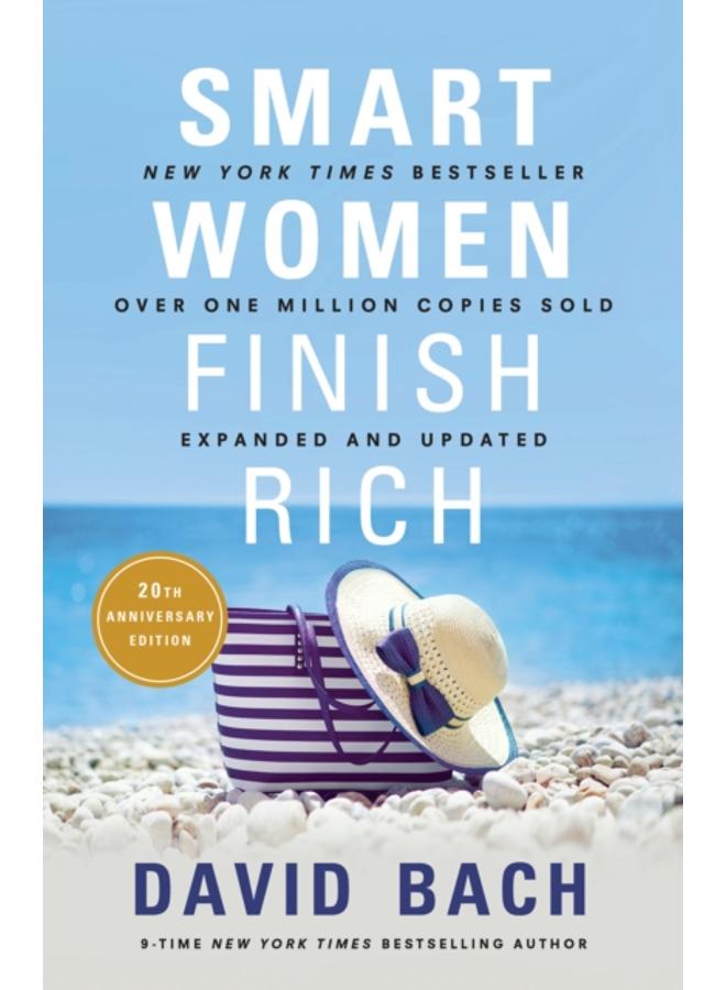 Smart Women Finish Rich : Expanded and Updated 
