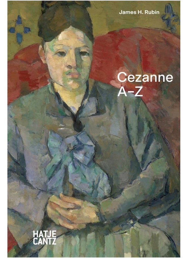 Paul Cezanne: A-Z 