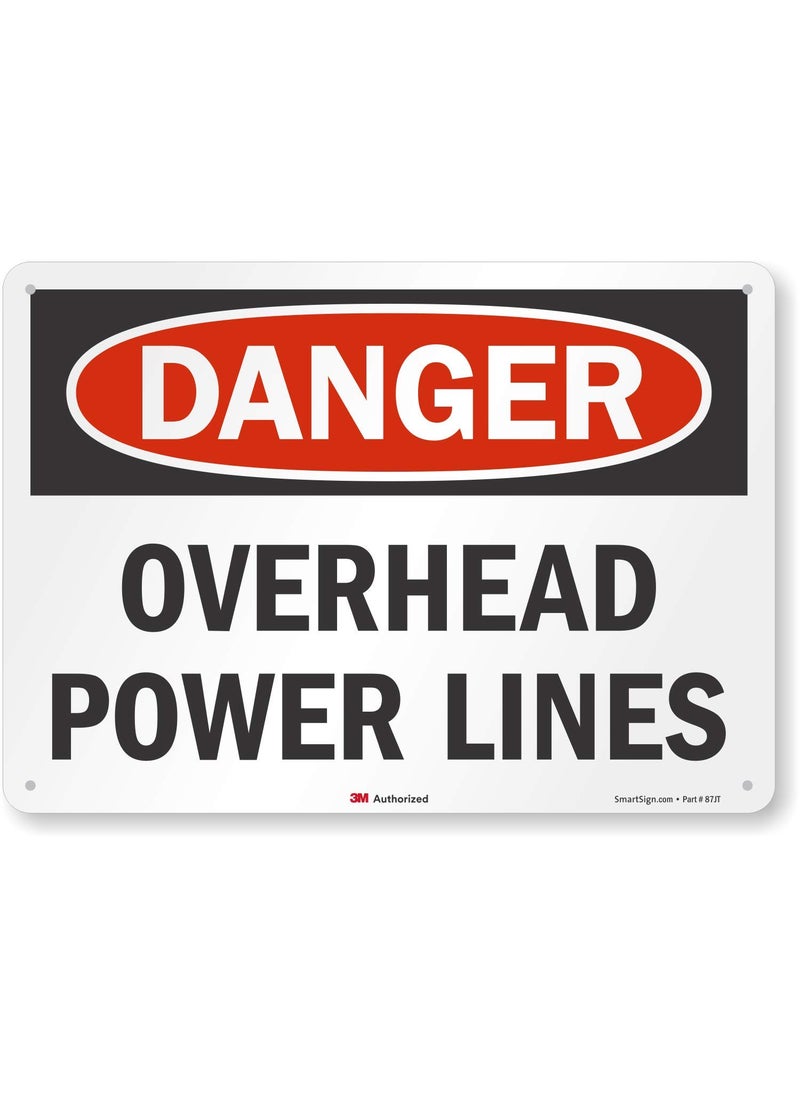 SmartSign Danger  Overhead Power Lines Sign By SmartSign  10 x 14 3M Reflective Aluminum  - Image 1