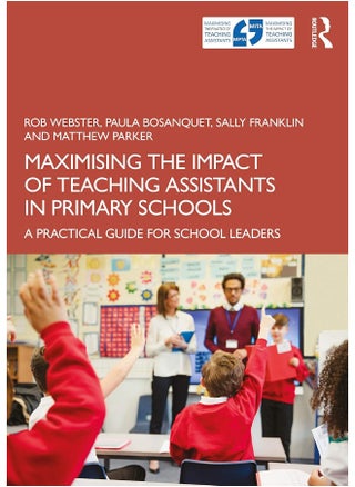 Routledge Maximising the Impact of Teaching Assistants in Primary Schools: A Practical Guide for School Leaders - pzsku/Z47E69B0D62FA1FD44F40Z/45/_/1741858682/13da5584-dc8e-4317-84a7-61c0c4a5b444