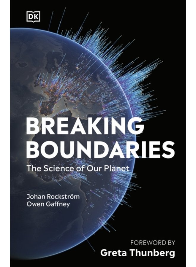 Breaking Boundaries The Science of Our Planet - Hardback