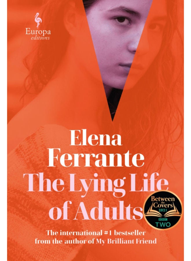 The Lying Life of Adults: A SUNDAY TIMES BESTSELLER 