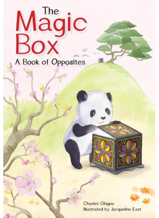 The Magic Box : A Book of Opposites 