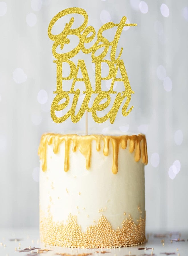 Hotmoon Gold Glitter Best Papa Ever Cake Topper, Happy Birthday Dad Cake Decoration for Father's Birthday, Happy Father's Day Party Supplies - Image 4
