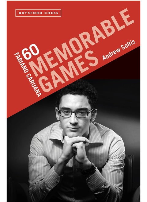 Fabiano Caruana: 60 Memorable Games