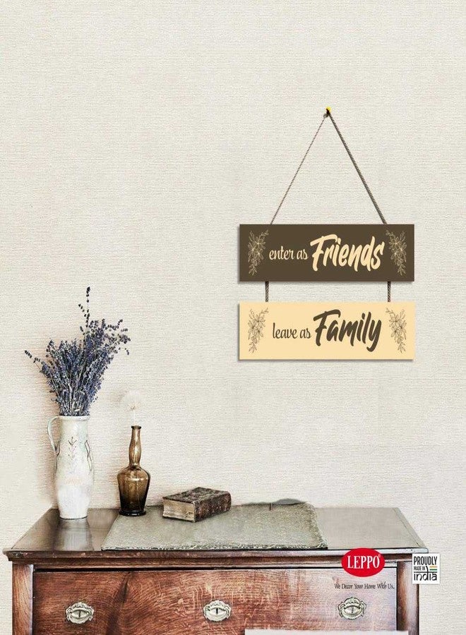 LEPPO Enter As Friends Leave As Family Wooden Wall Hanging Board Plaque Sign for Living Room, Entrance Hall, Wall, Door, Room, Home Decoration Showpiece DI202 (7 X 10.5 inch) (Carob) - Image 3