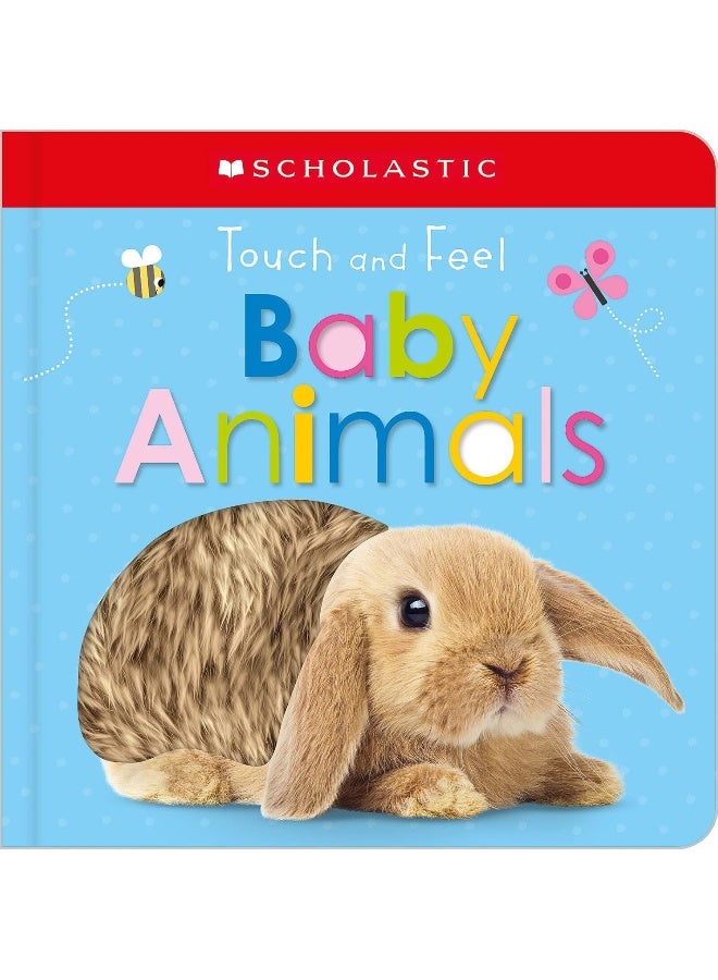 Touch and Feel Baby Animals: Scholastic Early Learners (Touch and Feel) 
