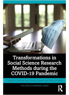Transformations in Social Science Research Methods during the COVID-19 Pandemic 
