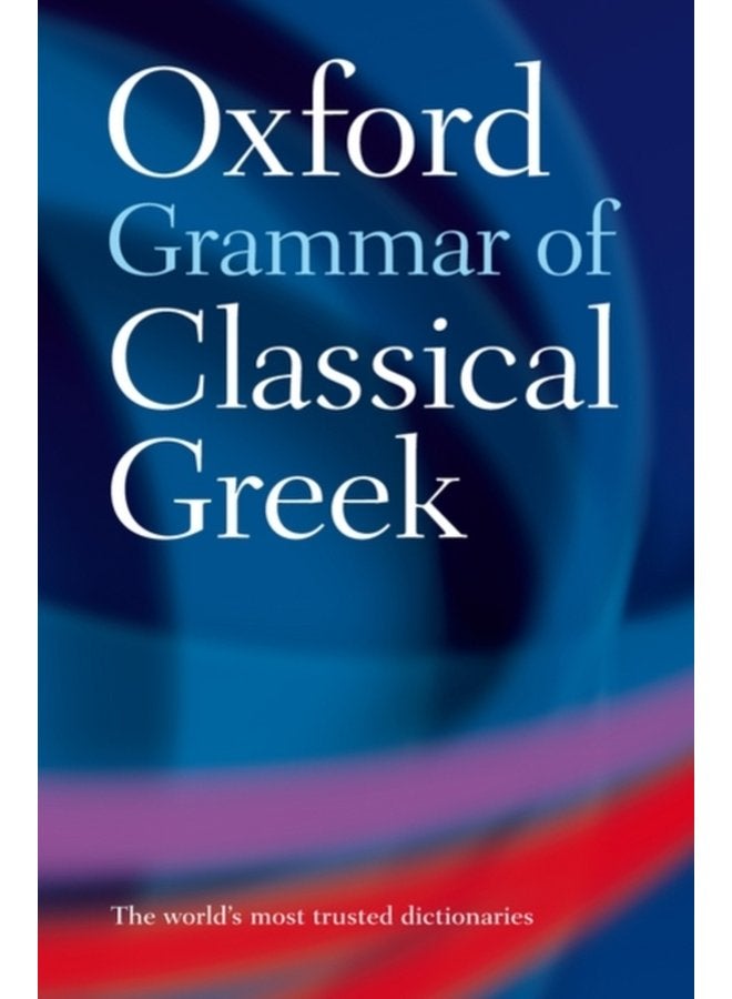 Oxford Grammar of Classical Greek - Paperback